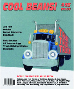 Cool Beans! #15 - Truck Truck Truckin'